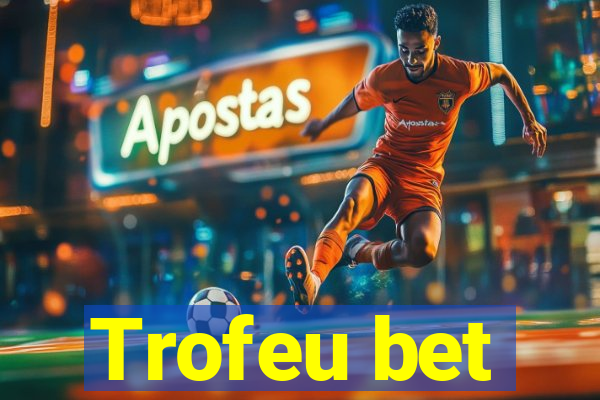 Trofeu bet